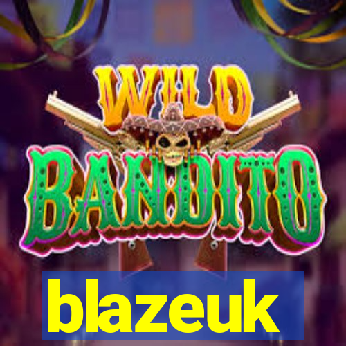 blazeuk