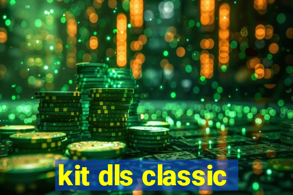 kit dls classic