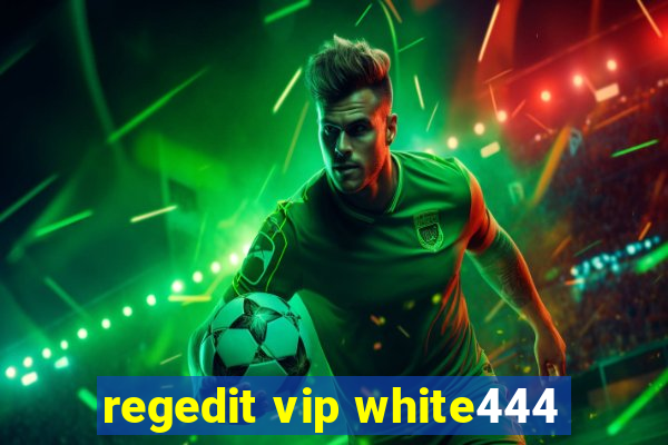 regedit vip white444