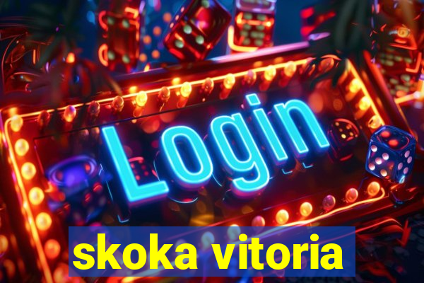 skoka vitoria