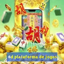 6d plataforma de jogos