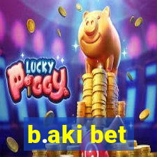 b.aki bet