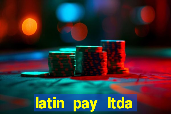 latin pay ltda jogos online