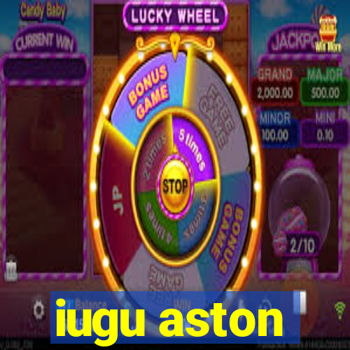 iugu aston