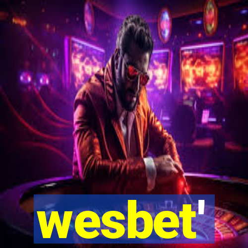 wesbet'