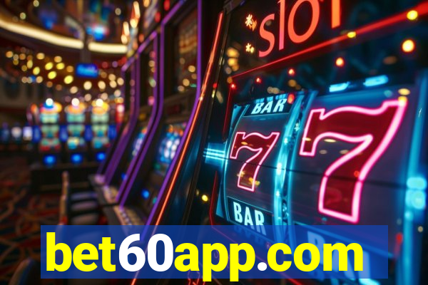 bet60app.com