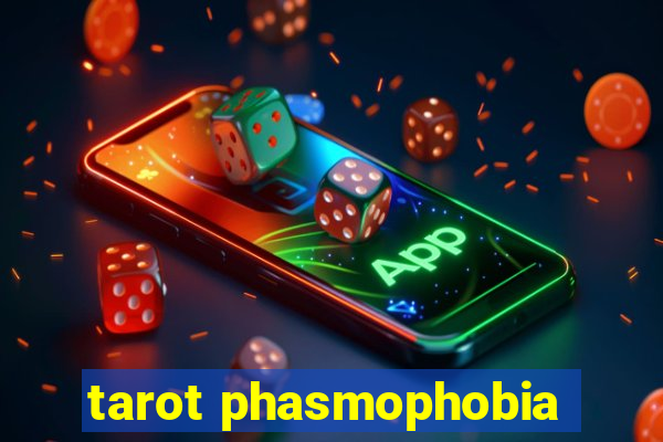 tarot phasmophobia