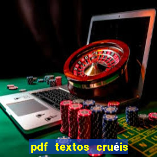 pdf textos cruéis demais para serem lidos rapidamente