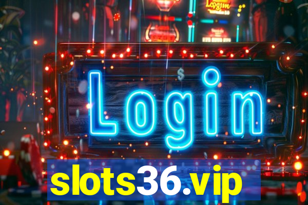 slots36.vip