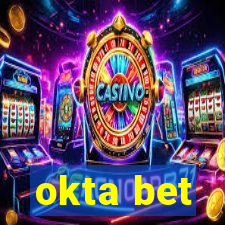 okta bet