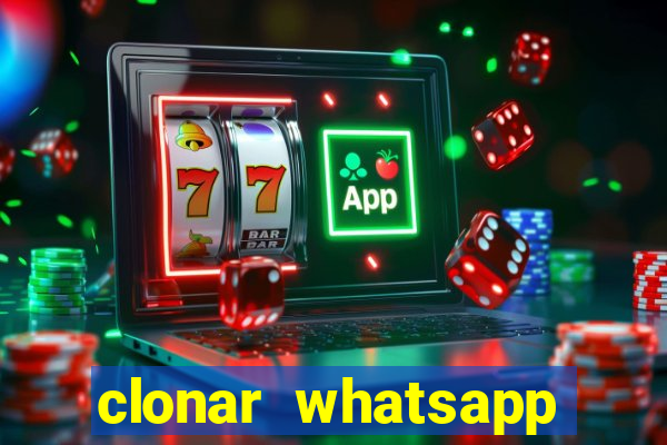 clonar whatsapp pelo email