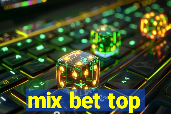 mix bet top