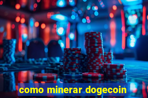 como minerar dogecoin