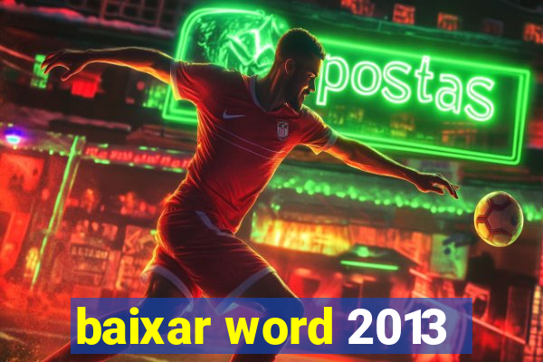 baixar word 2013