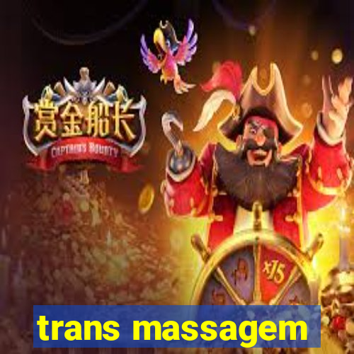 trans massagem