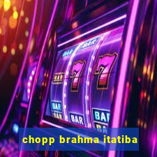 chopp brahma itatiba