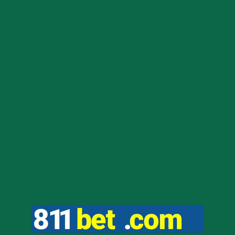 811 bet .com