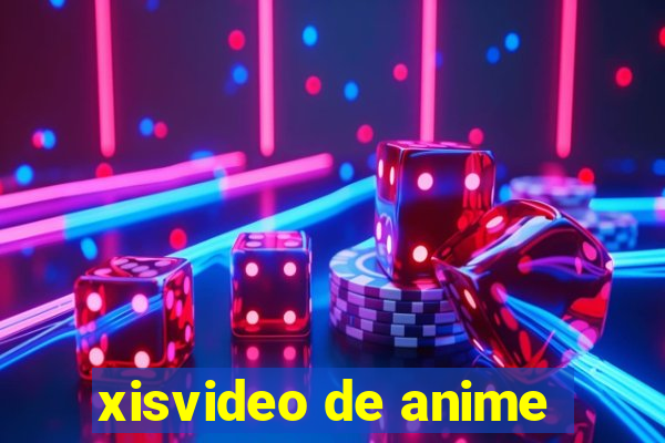 xisvideo de anime