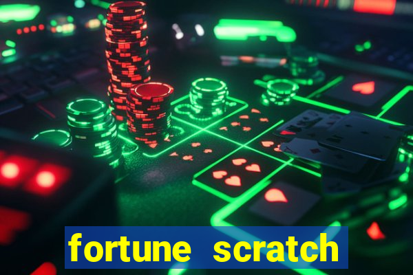 fortune scratch life paga mesmo