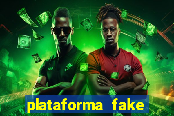 plataforma fake para jogar