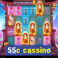 55c cassino