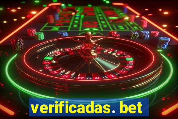 verificadas. bet