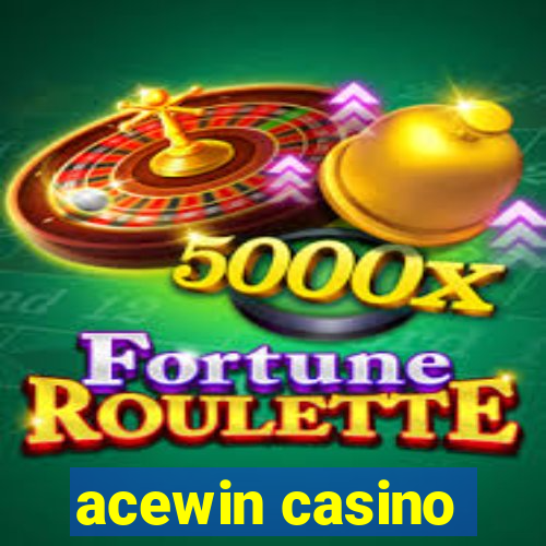 acewin casino