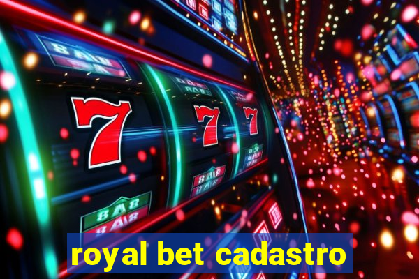 royal bet cadastro