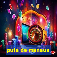 puta de manaus