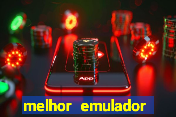 melhor emulador para pc fraco