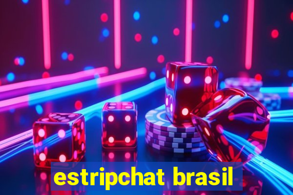 estripchat brasil