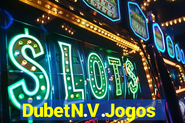 DubetN.V.Jogos