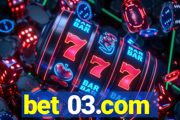 bet 03.com