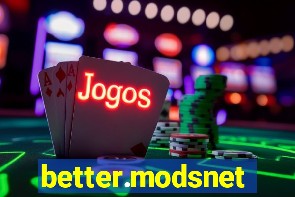 better.modsnet