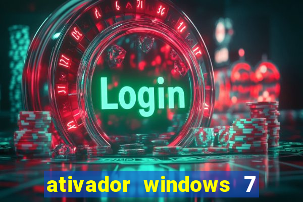 ativador windows 7 ultimate 64 bits download