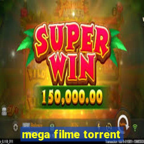 mega filme torrent