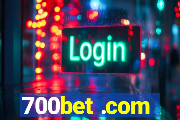 700bet .com