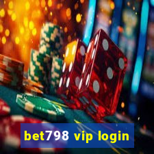 bet798 vip login