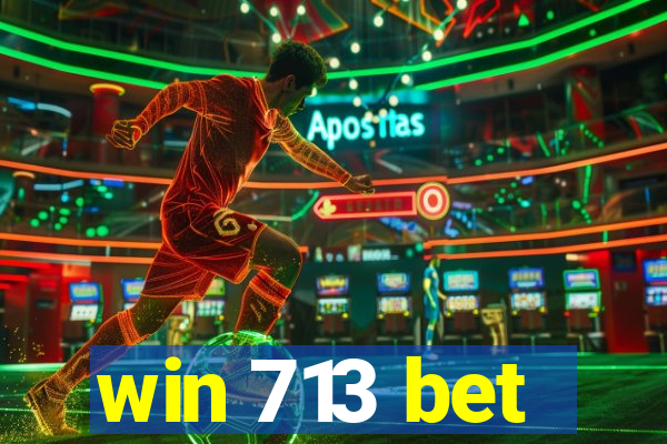 win 713 bet