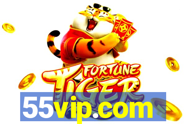 55vip.com