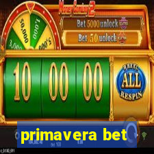 primavera bet