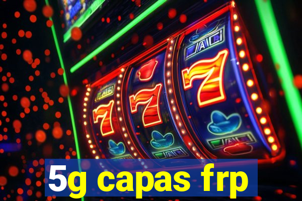 5g capas frp