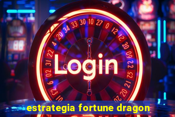 estrategia fortune dragon