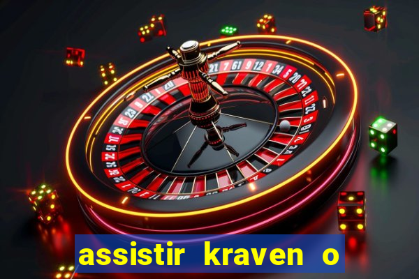 assistir kraven o caçador dublado