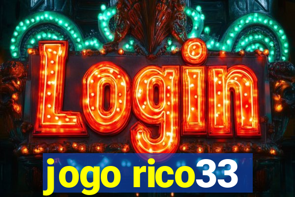 jogo rico33