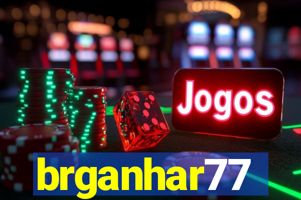 brganhar77