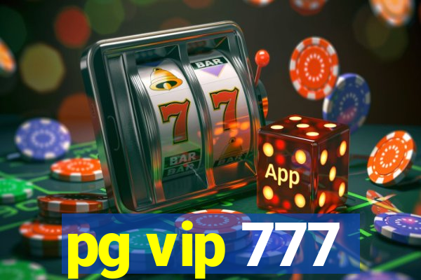 pg vip 777