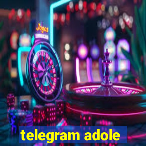 telegram adole