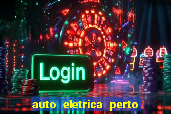 auto eletrica perto de mim