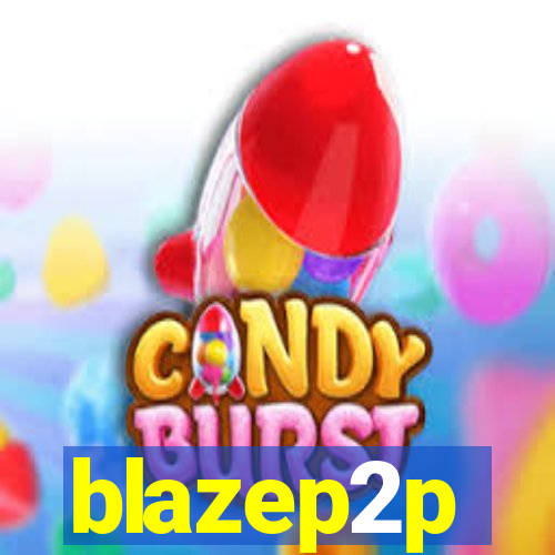 blazep2p